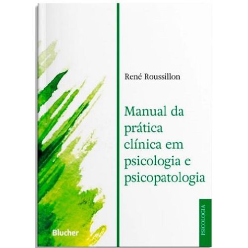 manual-da-pratica-clinica-em-psicologia-e-psicopatologia