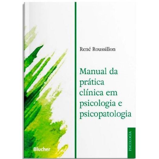 manual-da-pratica-clinica-em-psicologia-e-psicopatologia