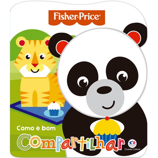 fisher-price - como é bom compartilhar fisher-price - como é bom compartilhar