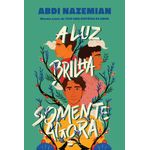 a-luz-brilha-somente-agora a-luz-brilha-somente-agora