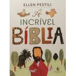 a incrível bíblia a incrível bíblia