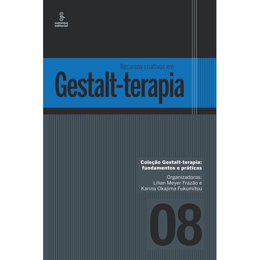 recursos criativos em gestalt terapia recursos criativos em gestalt terapia