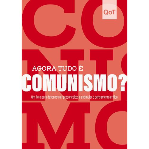 agora tudo é comunismo?