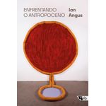 enfrentando-o-antropoceno