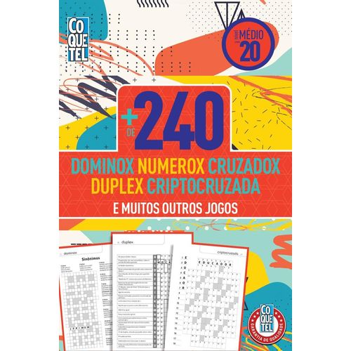 mais de 240 dominox numerox cruzadox duplex criptocruzada - nível médio - livro 20