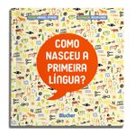 como-nasceu-a-primeira-lingua