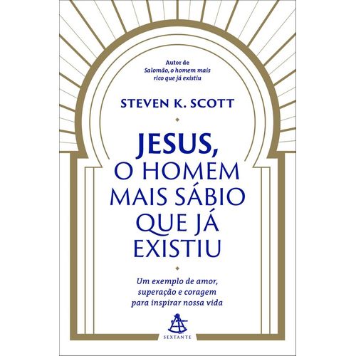 jesus, o homem mais sábio que já existiu - nova versão