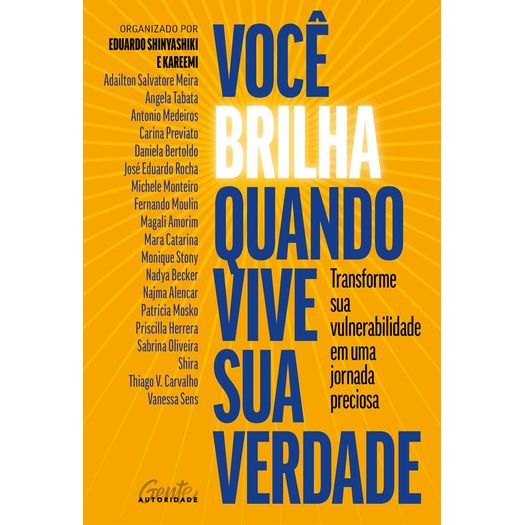 você brilha quando vive sua verdade você brilha quando vive sua verdade