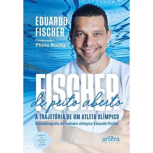 fischer de peito aberto