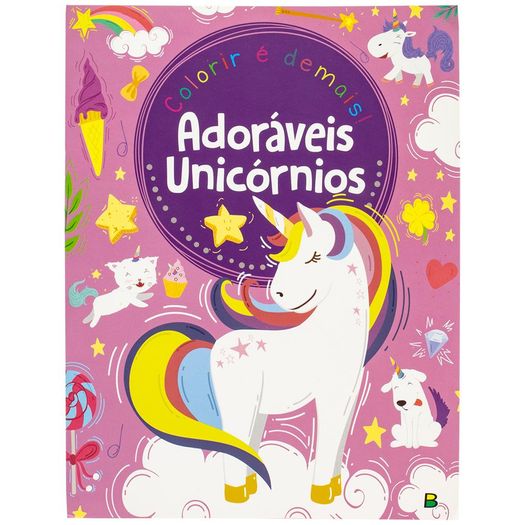 colorir é demais! adoráveis unicórnios colorir é demais! adoráveis unicórnios