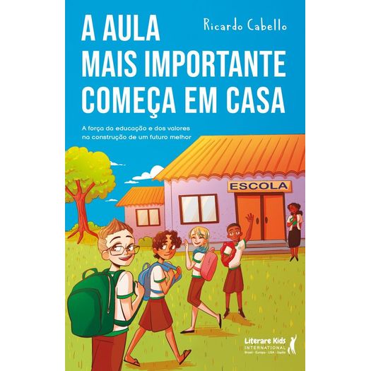 a-aula-mais-importante-comeca-em-casa a-aula-mais-importante-comeca-em-casa