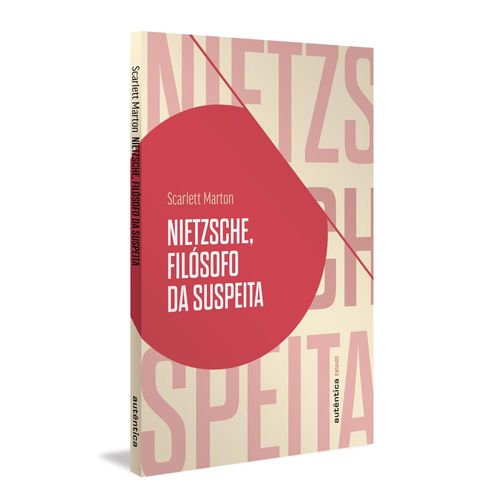 nietzsche, filósofo da suspeita