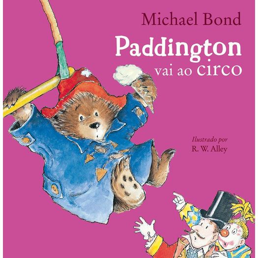 paddington vai ao circo paddington vai ao circo