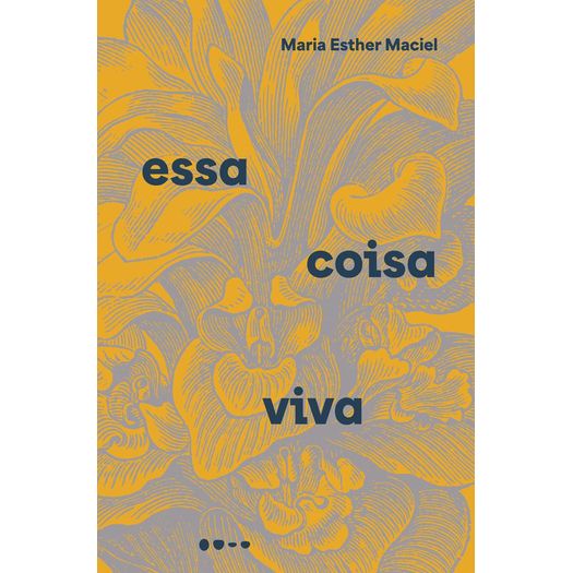 essa-coisa-viva essa-coisa-viva