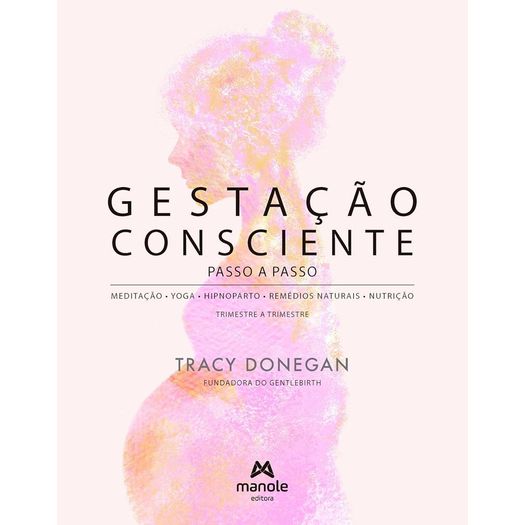 gestacao-consciente---passo-a-passo gestacao-consciente---passo-a-passo