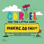 cordel for the little ones pandemic go awa! - part 3