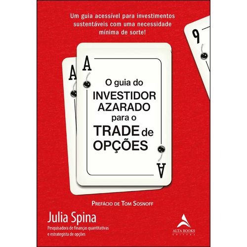 o guia do investidor azarado para o trade de opções