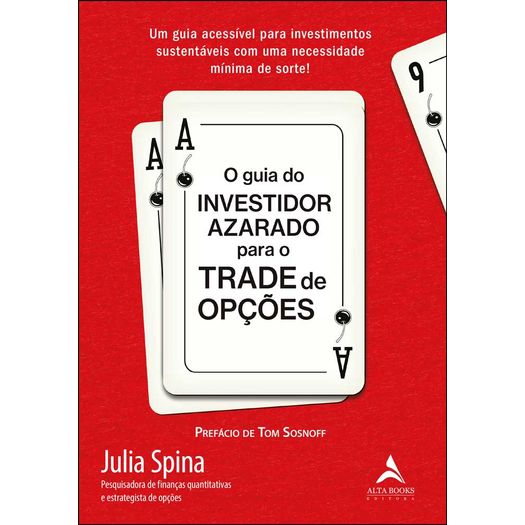 o guia do investidor azarado para o trade de opções o guia do investidor azarado para o trade de opções