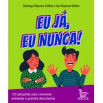 eu já, eu nunca!