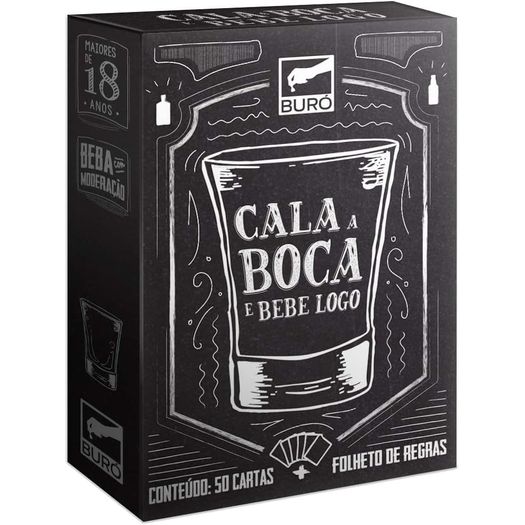 cala a boca e bebe logo