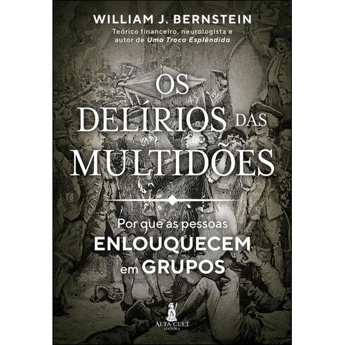 os delírios das multidões