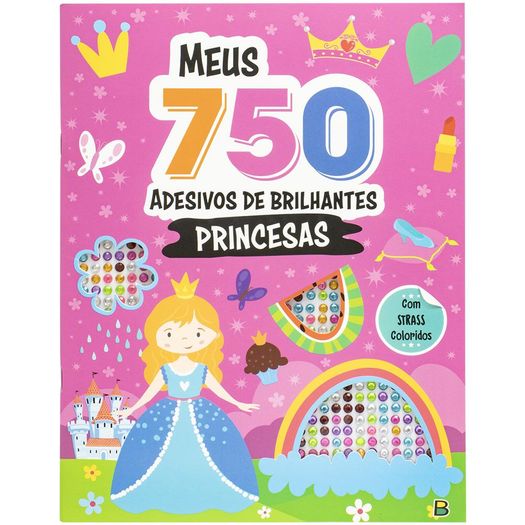 meus 750 adesivos brilhantes - livro de colorir - princesas meus 750 adesivos brilhantes - livro de colorir - princesas
