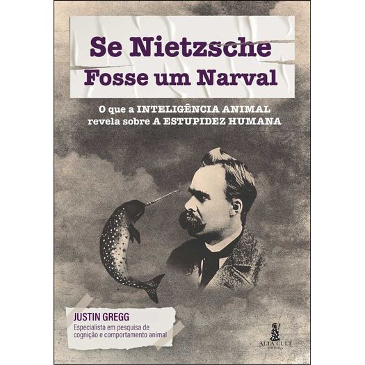 se nietzsche fosse um narval se nietzsche fosse um narval
