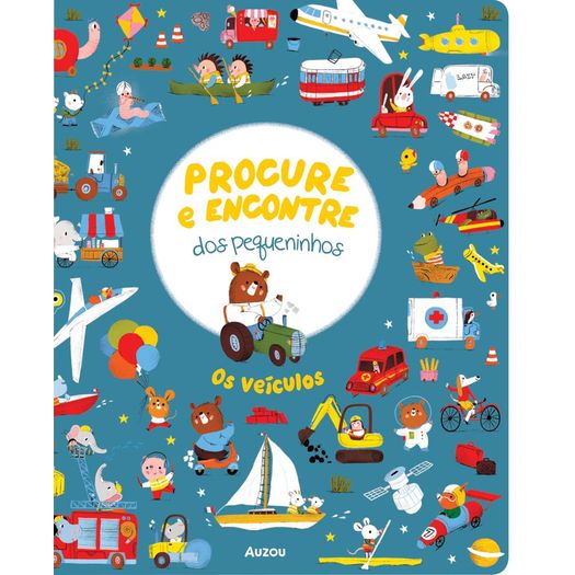 procure e encontre dos pequeninos - os veículos procure e encontre dos pequeninos - os veículos