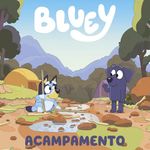 bluey acampamento bluey acampamento
