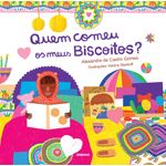 quem comeu os meus biscoitos? quem comeu os meus biscoitos?