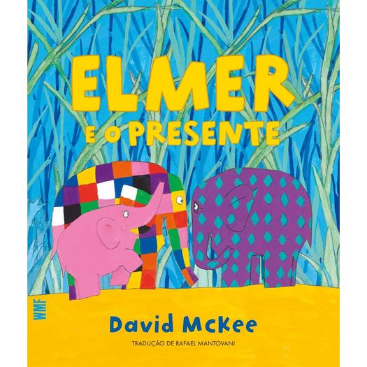 elmer e o presente elmer e o presente