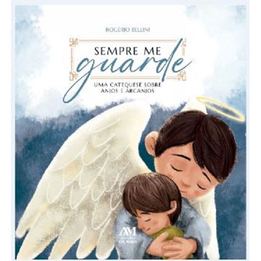 sempre-me-guarde sempre-me-guarde