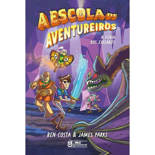 a escola de aventureiros - a fúria dos exilados a escola de aventureiros - a fúria dos exilados