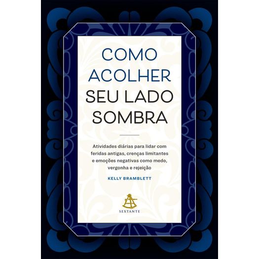 como acolher seu lado sombra como acolher seu lado sombra