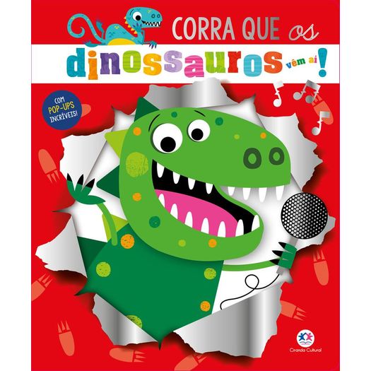 corra que os dinossauros vêm aí! corra que os dinossauros vêm aí!