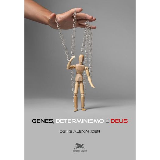 genes-determinismo-e-deus