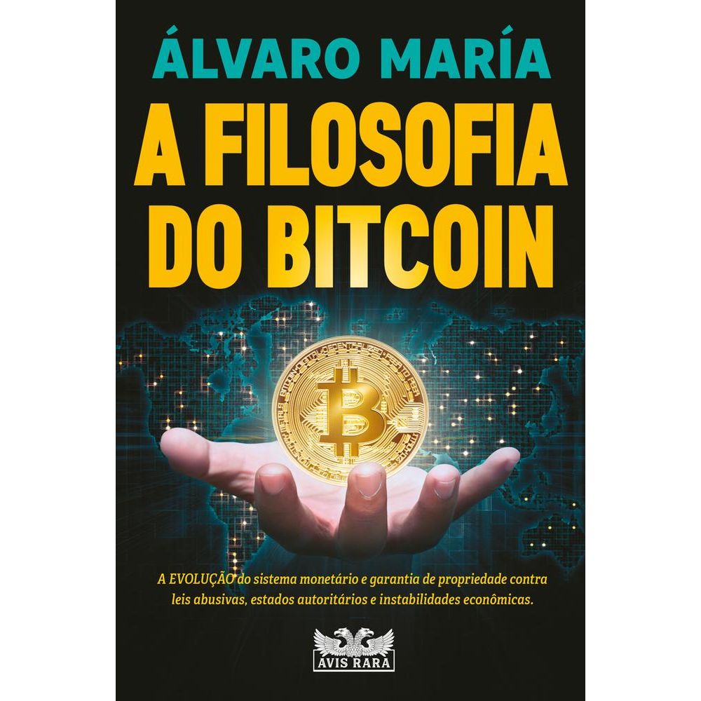 A Filosofia Do Bitcoin - Desconto Aqui