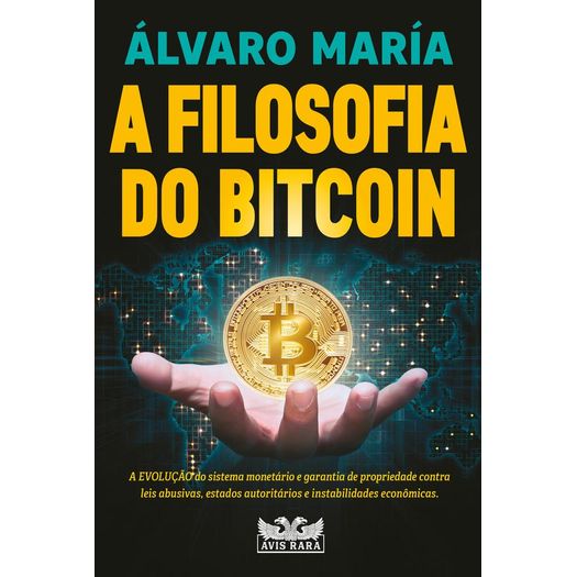 a filosofia do bitcoin a filosofia do bitcoin