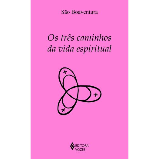 os três caminhos da vida espiritual os três caminhos da vida espiritual