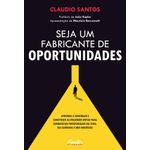 seja um fabricante de oportunidades seja um fabricante de oportunidades