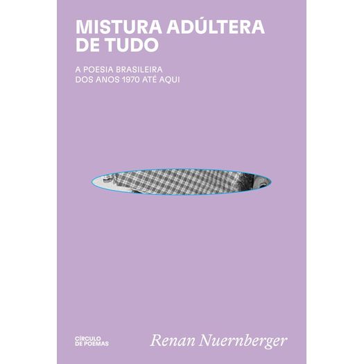 mistura adúltera de tudo mistura adúltera de tudo