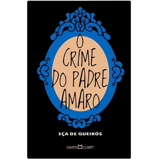 o crime do padre amaro o crime do padre amaro