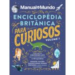 enciclopédia britânica para curiosos 1 enciclopédia britânica para curiosos 1