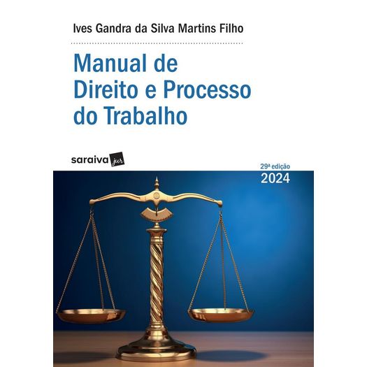 manual de direito e processo do trabalho - série idp manual de direito e processo do trabalho - série idp