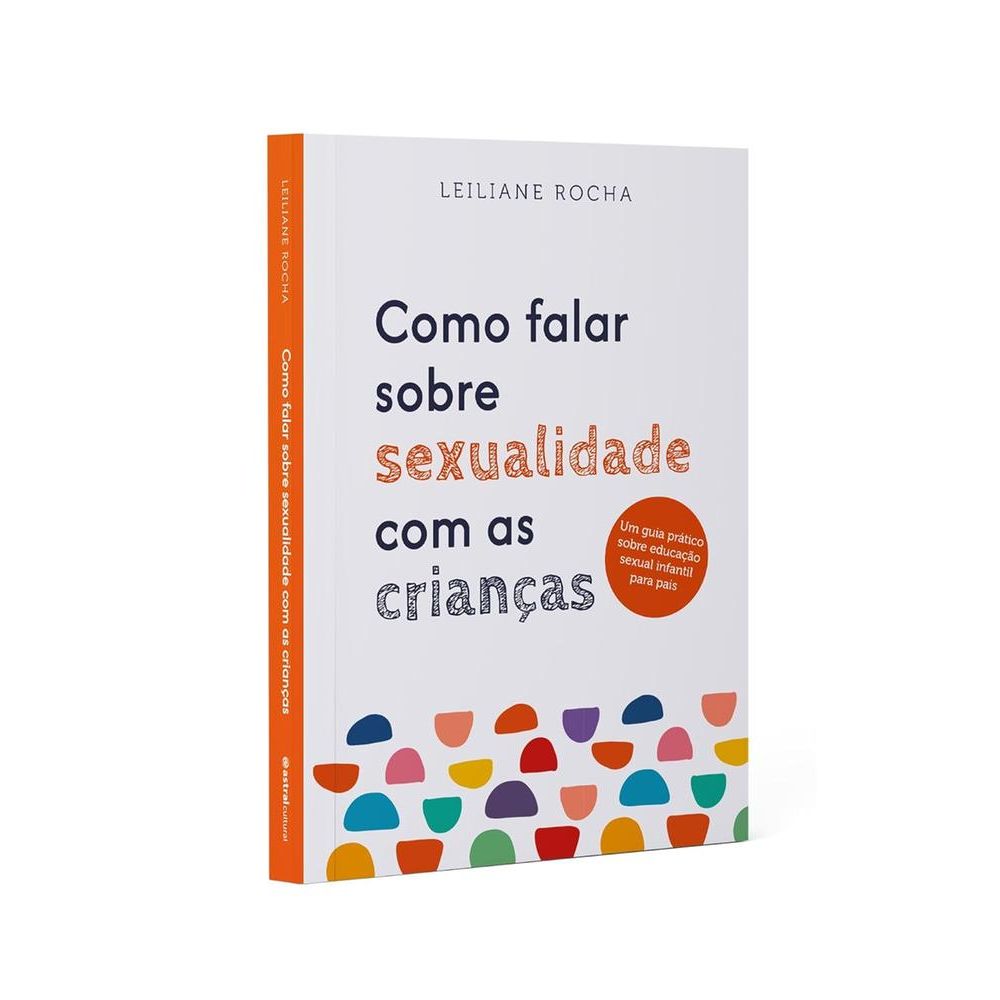 Como Falar Sobre Sexualidade Com As Crianças Desconto Aqui 