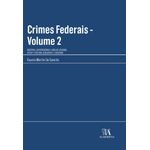 crimes federais - doutrina, jurisprudência e análise aplicada