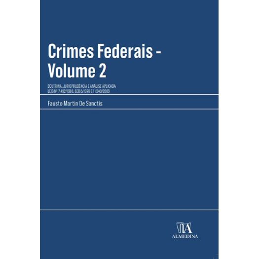 crimes federais - doutrina, jurisprudência e análise aplicada