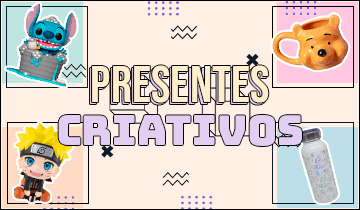 Presentes Criativos