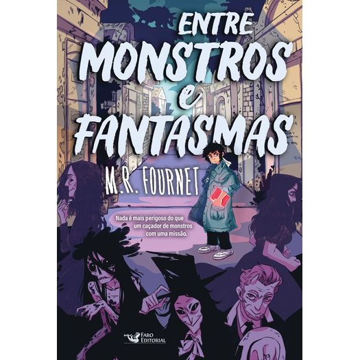 entre monstros e fantasmas entre monstros e fantasmas
