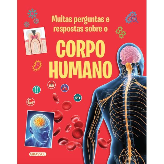 muitas perguntas e respostas sobre o corpo humano muitas perguntas e respostas sobre o corpo humano